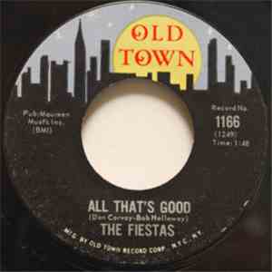 The Fiestas - All That's Good / Rock-A-By-Baby mp3 album
