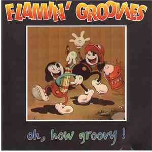 The Flamin' Groovies - Oh, How Groovy ! mp3 album