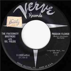 The Fraternity Brothers with Gil Fields - Passion Flower / A Nobody Like Me mp3 album