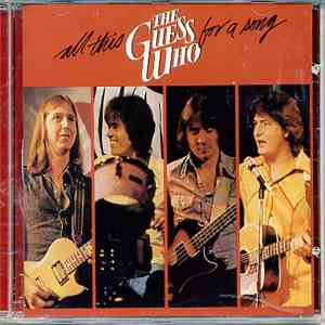 The Guess Who - All This For A Song mp3 album