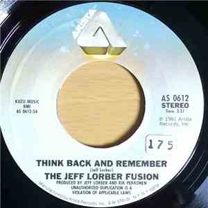 The Jeff Lorber Fusion - Think Back And Remember / Bright Sky mp3 album