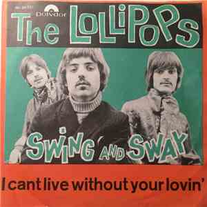 The Lollipops - I Can't Live Without Your Lovin' mp3 album