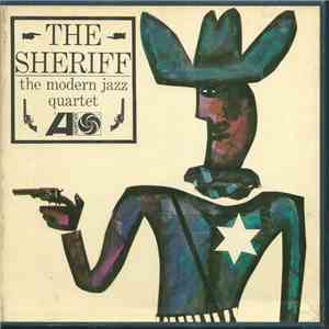 The Modern Jazz Quartet - The Sheriff mp3 album