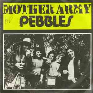 The Pebbles - Mother Army mp3 album