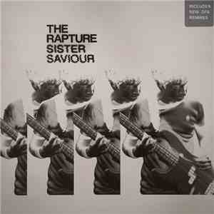 The Rapture - Sister Saviour mp3 album