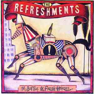 The Refreshments - The Bottle & Fresh Horses mp3 album