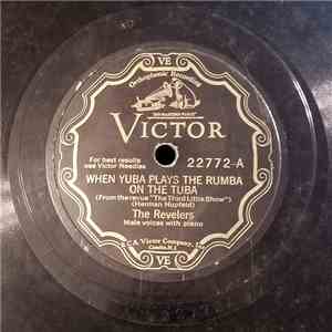 The Revelers  - When Yuba Plays The Rumba On The Tuba / Dancing In The Dark mp3 album