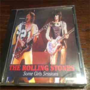 The Rolling Stones - Some Girls Sessions mp3 album