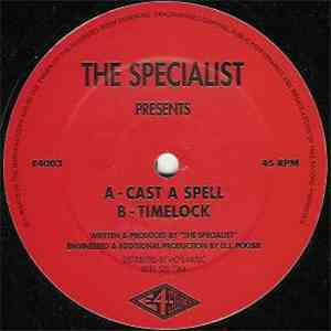 The Specialist - Cast A Spell / Timelock mp3 album