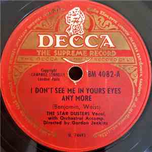 The Star Dusters, Gordon Jenkins And His Orchestra - I Don't See Me In Your Eyes Anymore / Again mp3 album