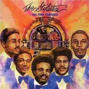 The Stylistics - All-Time Classics mp3 album