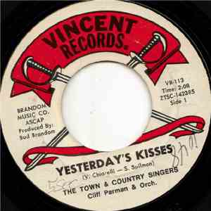 The Town And Country Singers - Yesterday's Kisses / A Man's Born To Love A Woman mp3 album
