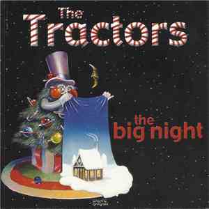 The Tractors - The Big Night mp3 album