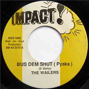 The Wailers - Bus Dem Shut (Pyaka) mp3 album