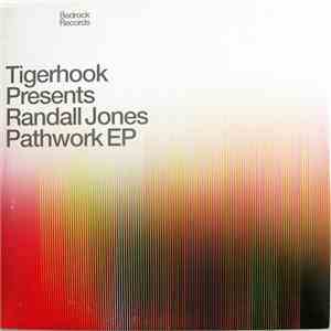 Tigerhook Presents Randall Jones - Pathwork EP mp3 album