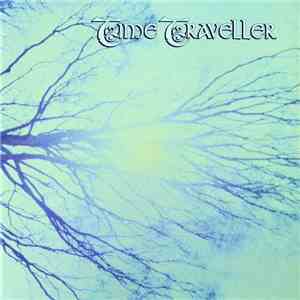 Time Traveller - Chapters I & II mp3 album