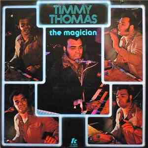 Timmy Thomas - The Magician mp3 album