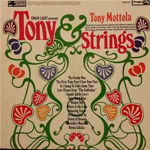 Tony Mottola - Enoch Light Presents Tony & Strings mp3 album