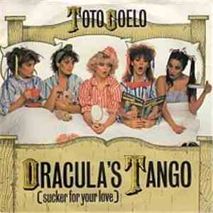 Toto Coelo - Dracula's Tango (Sucker For Your Love) mp3 album