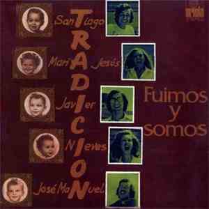 Tradicion - Fuimos y Somos mp3 album