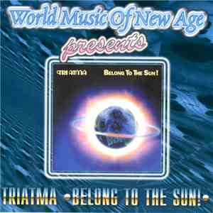 Tri Atma - Belong To The Sun! mp3 album