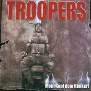 Troopers - Mein Kopf Dem Henker! mp3 album