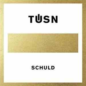 Tüsn - Schuld mp3 album