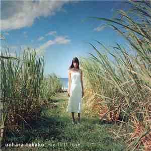 Uehara Takako - My First Love mp3 album