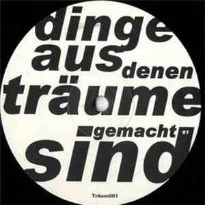 Unknown Artist - Dinge Aus Denen Träume Gemacht Sind #1 mp3 album