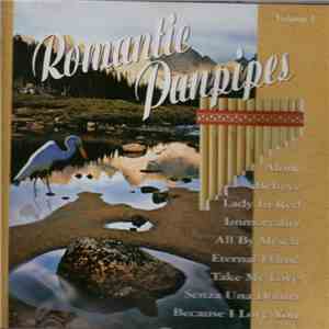 Unknown Artist - Romantic Panpipes Volume 2 mp3 album