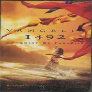 Vangelis - 1492 – Conquest Of Paradise (Music From The Original Soundtrack) mp3 album