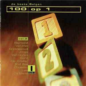 Various - 100 Op 1 - De Beste Belgen Vol. 2 mp3 album
