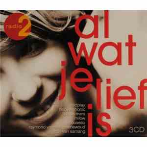 Various - Al Wat Je Lief Is (Radio 2) mp3 album