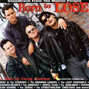 Various - Born To Lose: Soundtrack From The Motion Picture mp3 album