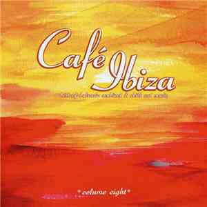 Various - Cafe Ibiza Vol. 8 mp3 album
