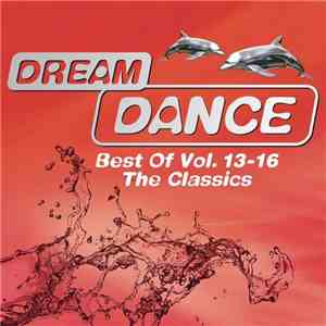 Various - Dream Dance Best Of Vol. 13-16 - The Classics mp3 album
