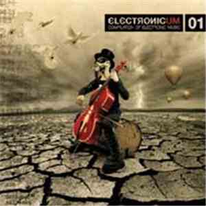 Various - ElectronicUM - Compilation Of Electronic Music Vol.1 mp3 album