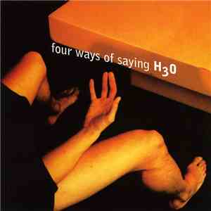 Various - Four Ways Of Saying H₃O mp3 album
