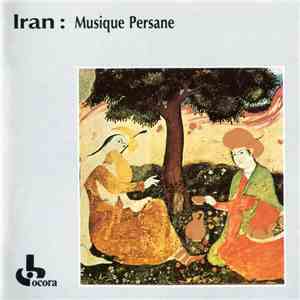 Various - Iran: Musique Persane mp3 album
