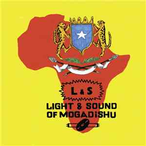 Various - Light & Sound Of Mogadishu mp3 album