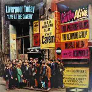 Various - Liverpool Today "Live At The Cavern" mp3 album