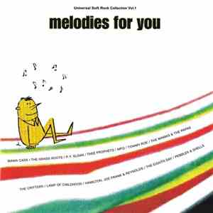 Various - Melodies For You: Universal Soft Rock Collection Vol.1 mp3 album