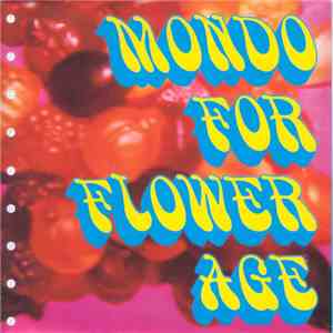 Various - Mondo For Flower Age mp3 album