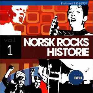 Various - Norsk Rocks Historie Vol 1 (Rock'n Roll 1958-1960) mp3 album