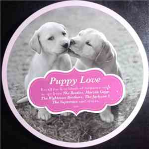 Various - Puppy Love - The Beatles, Marvin Gaye, The Righteous Brothers, The Jackson 5, The Supremes mp3 album