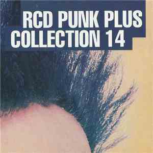 Various - RCD Punk Plus Collection 14 mp3 album