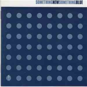 Various - SomethingNewSomethingBlue mp3 album