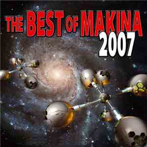 Various - The Best Of Makina 2007 mp3 album