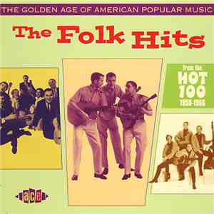 Various - The Golden Age Of American Popular Music - The Folk Hits mp3 album