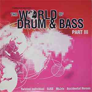 Various - The World Of Drum And Bass Part III mp3 album